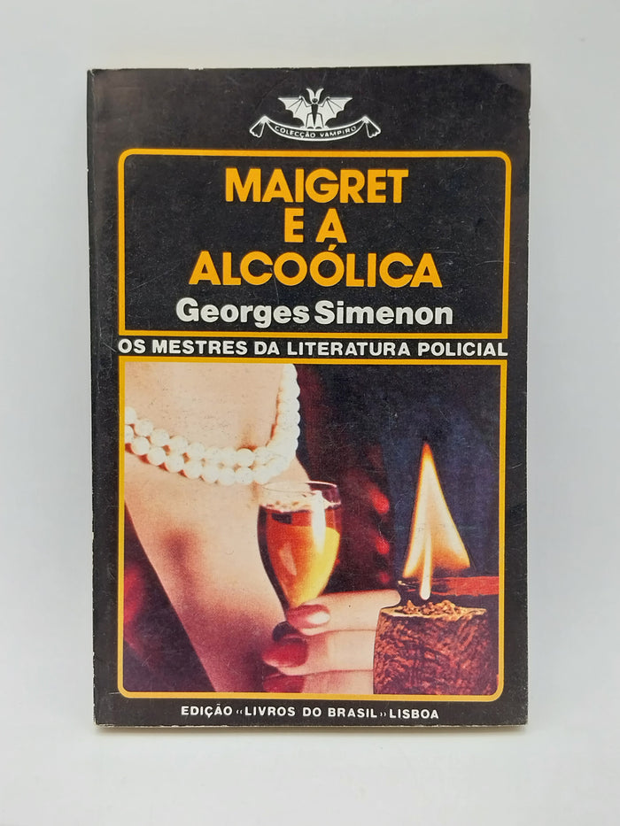 Vampiro 501 - Maigret e a alcoólica