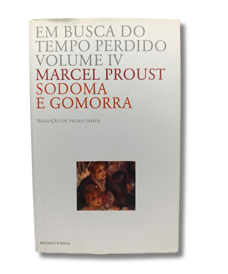 Em Busca do Tempo Perdido Volume IV: Sodoma e Gomorra