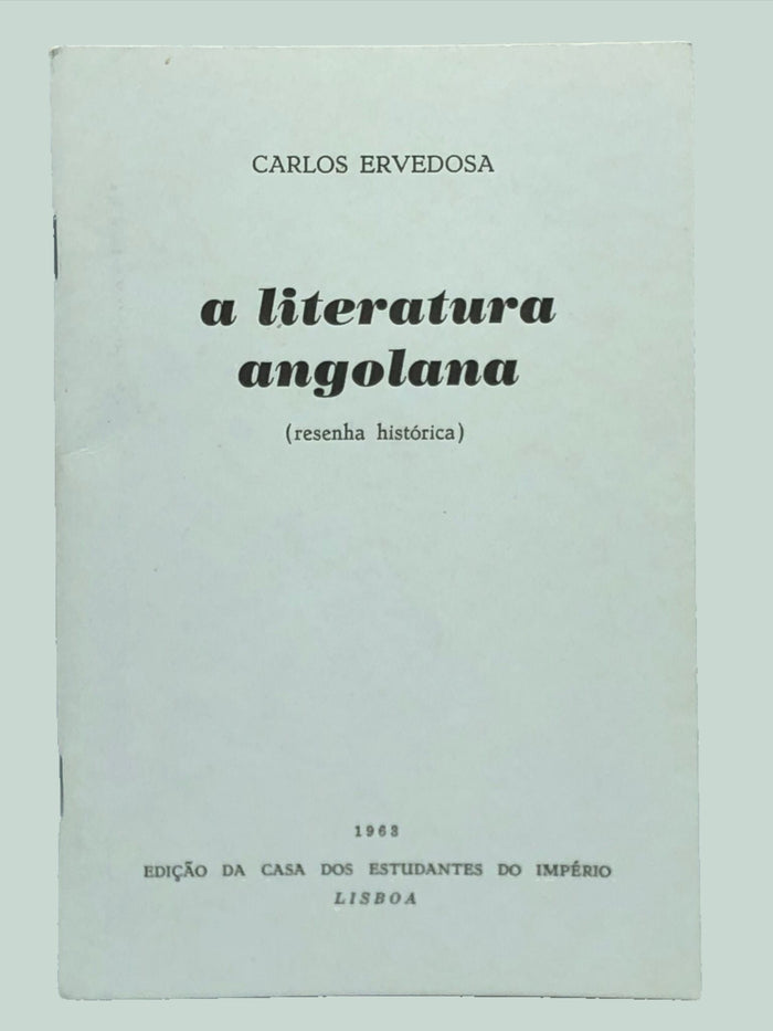 A Literatura Angolana (resenha histórica) de Carlos Ervedosa