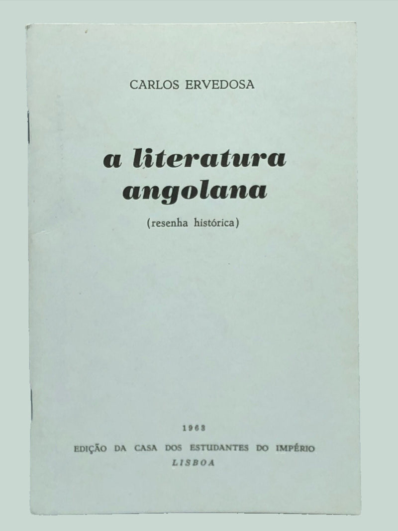 A Literatura Angolana (resenha histórica) de Carlos Ervedosa