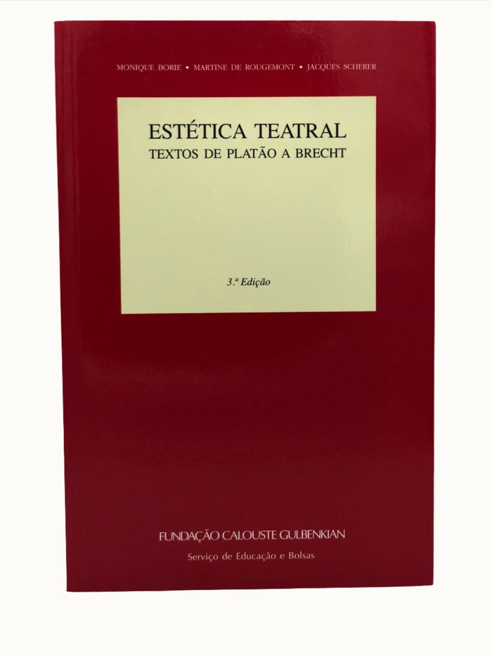 Estética Teatral - Textos de Platão a Brecht