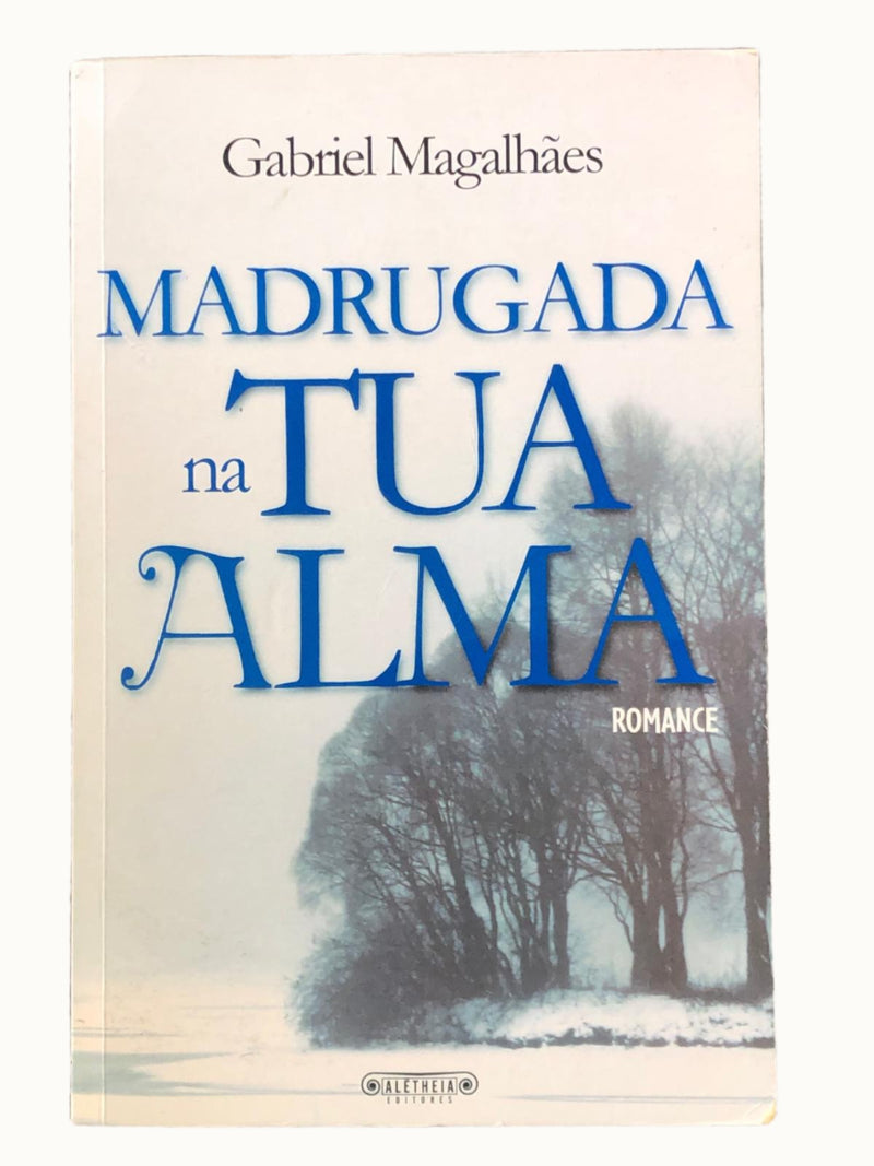 Madrugada na tua Alma