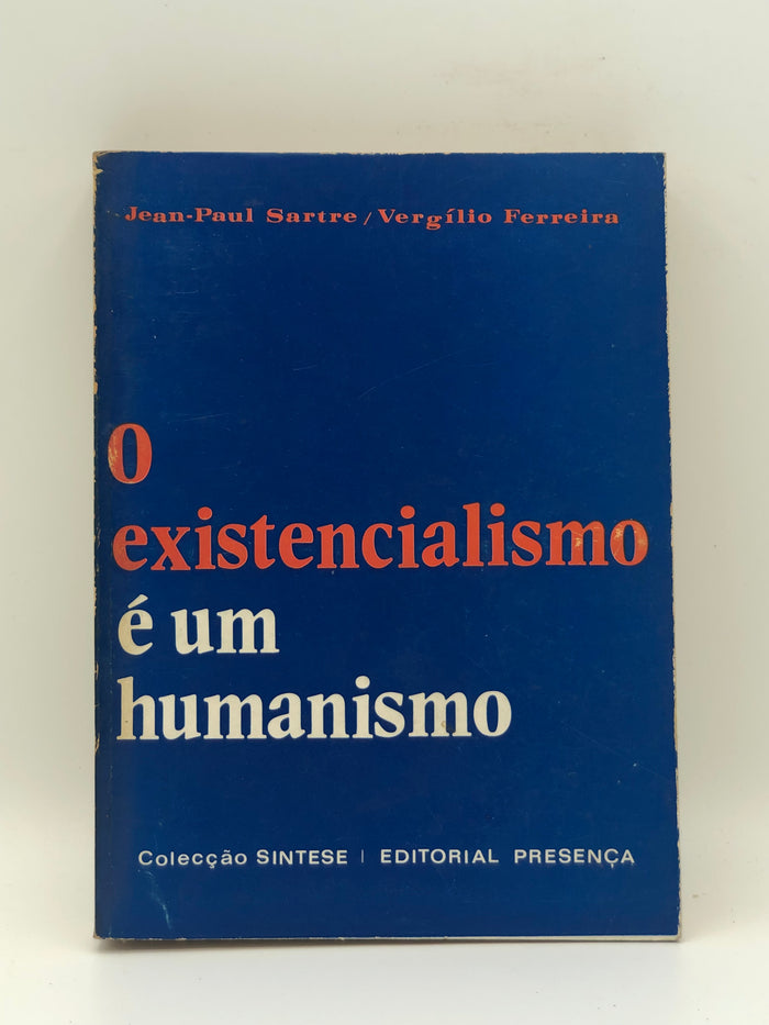O existencialismo é um humanismo