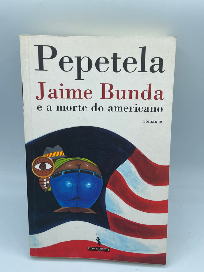 Jaime Bunda e a Morte do Americano