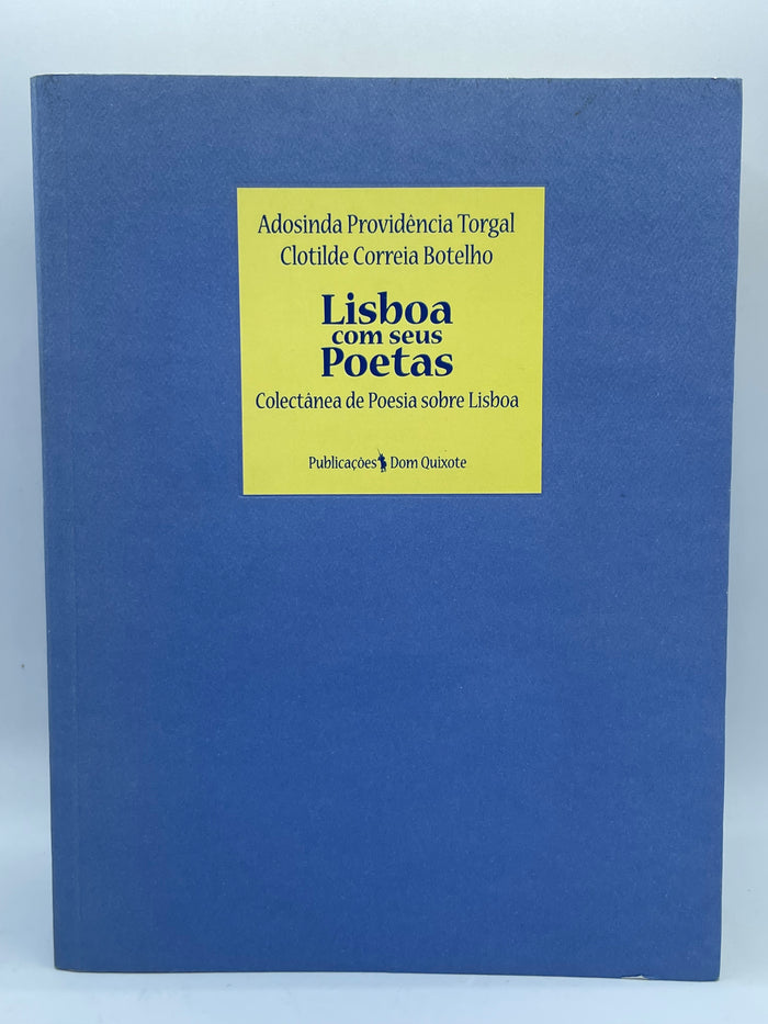 Lisboa com seus Poetas: Colectânea de Poesia sobre Lisboa
