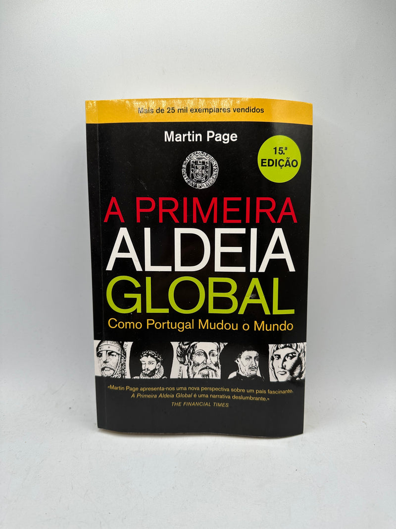 A Primeira Aldeia Global: Como Portugal Mudou o Mundo