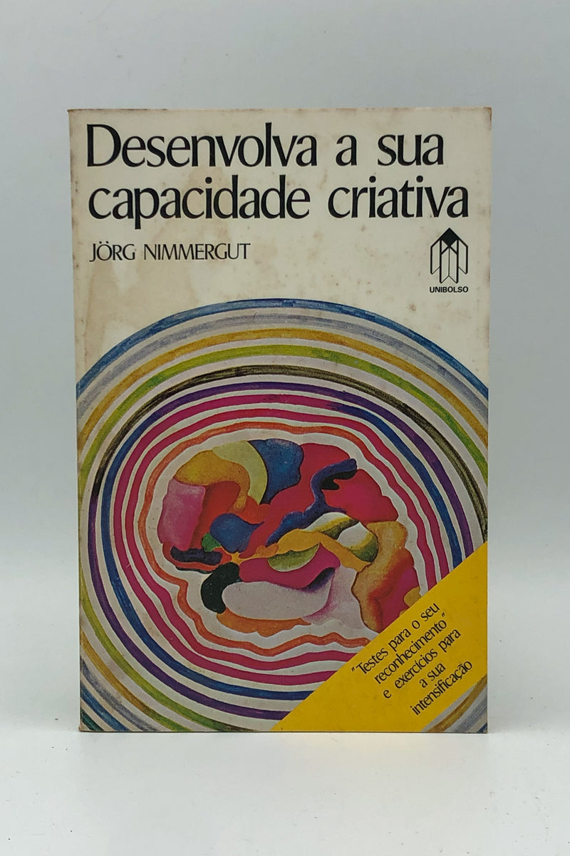 Desenvolva a Sua Capacidade Criativa