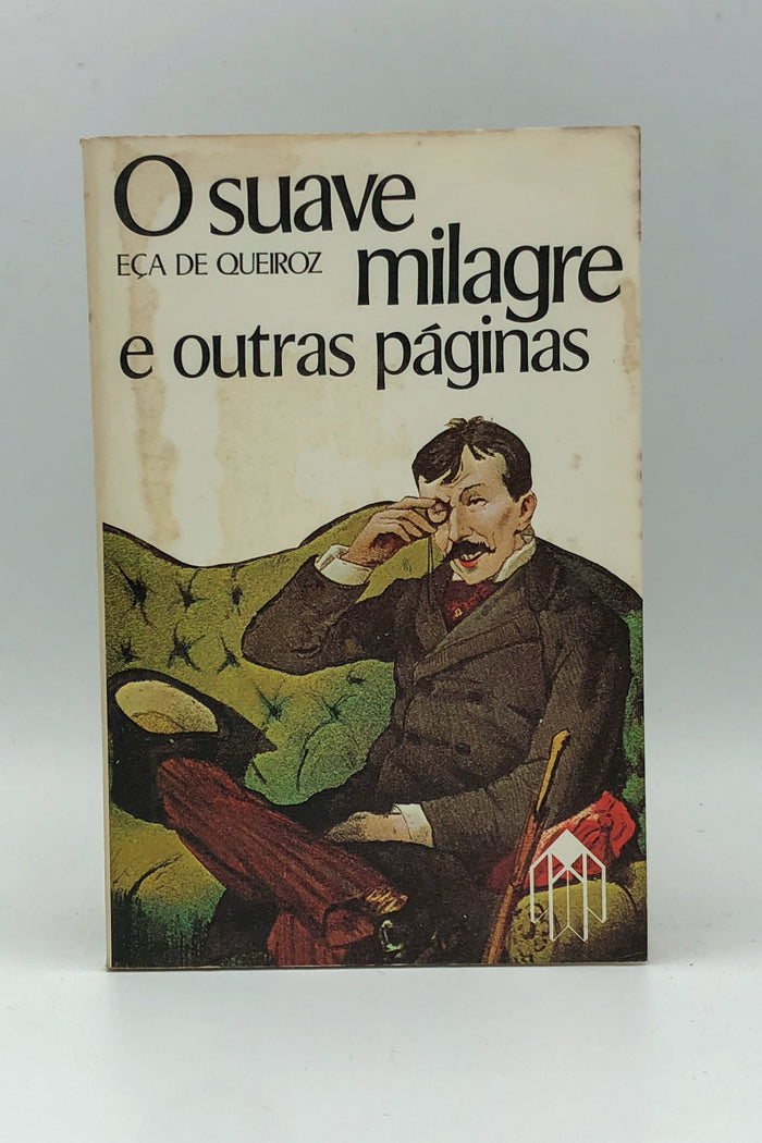 O Suave Milagre e Outras Páginas