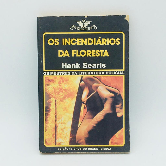 Os incendiários da floresta (nº462) - Stuff Out