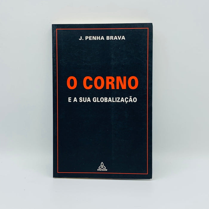 O Corno e a Sua Globalização - Stuff Out