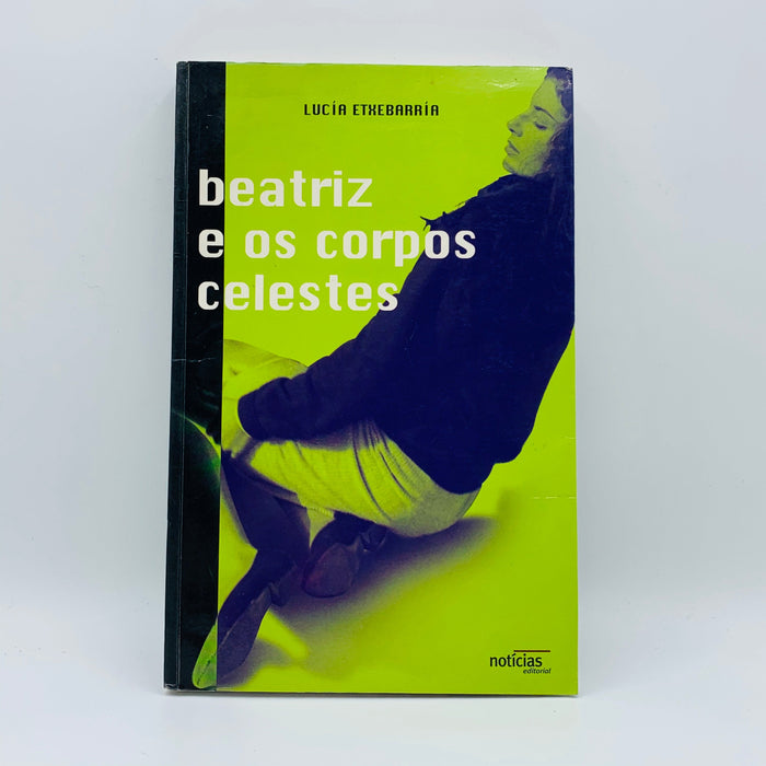 Beatriz e os Corpos Celestes - Stuff Out