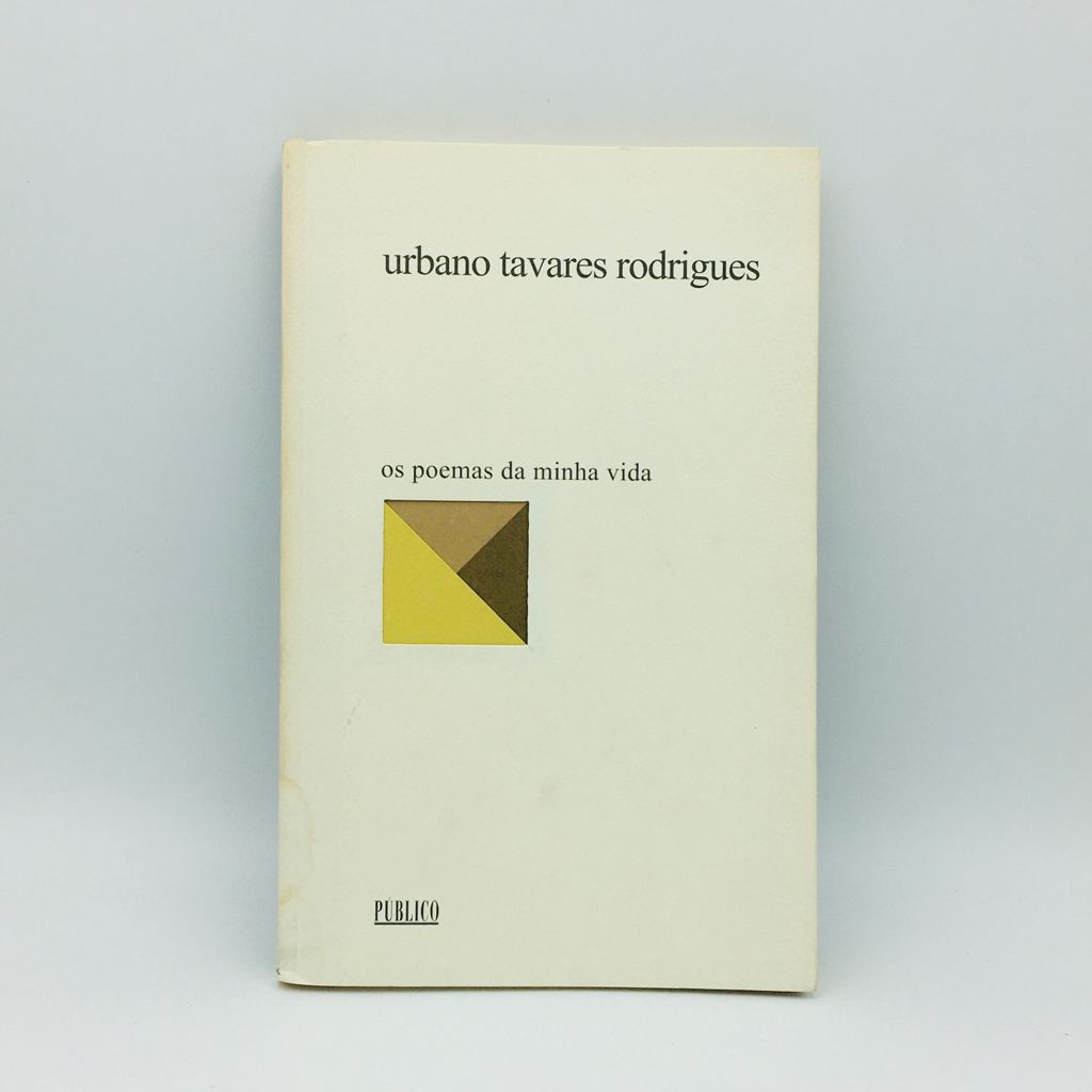 Os Poemas da Minha Vida - Urbano Tavares Rodrigues - Stuff Out