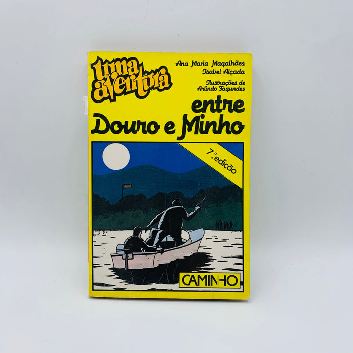 Uma Aventura Entre Douro e Minho - Stuff Out