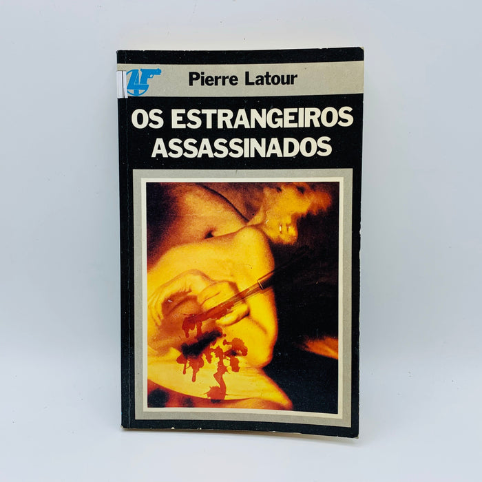 Os Estrangeiros Assassinados - Stuff Out