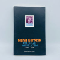 Maria Barroso, Um Olhar Sobre a Vida - Stuff Out