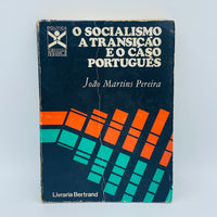 O Socialismo, a Transição e o caso Português - Stuff Out